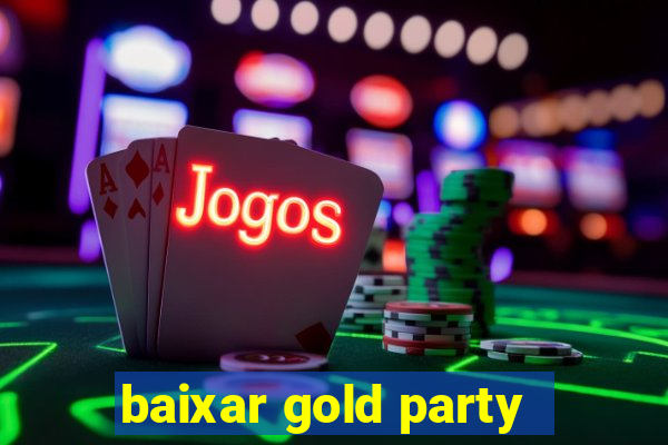 baixar gold party - slots